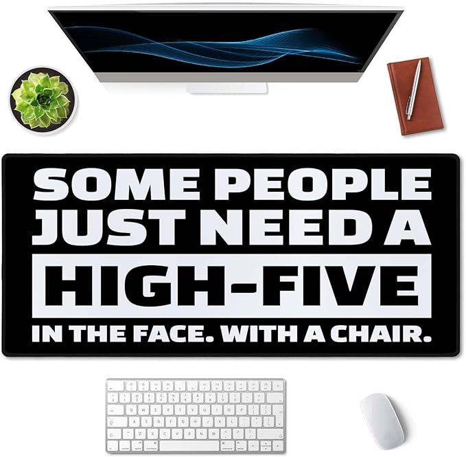 SSOIU Funny Quote Large Mouse Pad, Full Desk XXL Extended Gaming Mouse Pad 35.5" X 15.7", Waterproof Desk Mat Stitched Edges, Some People Just Need a High Five in The Face with a Chair