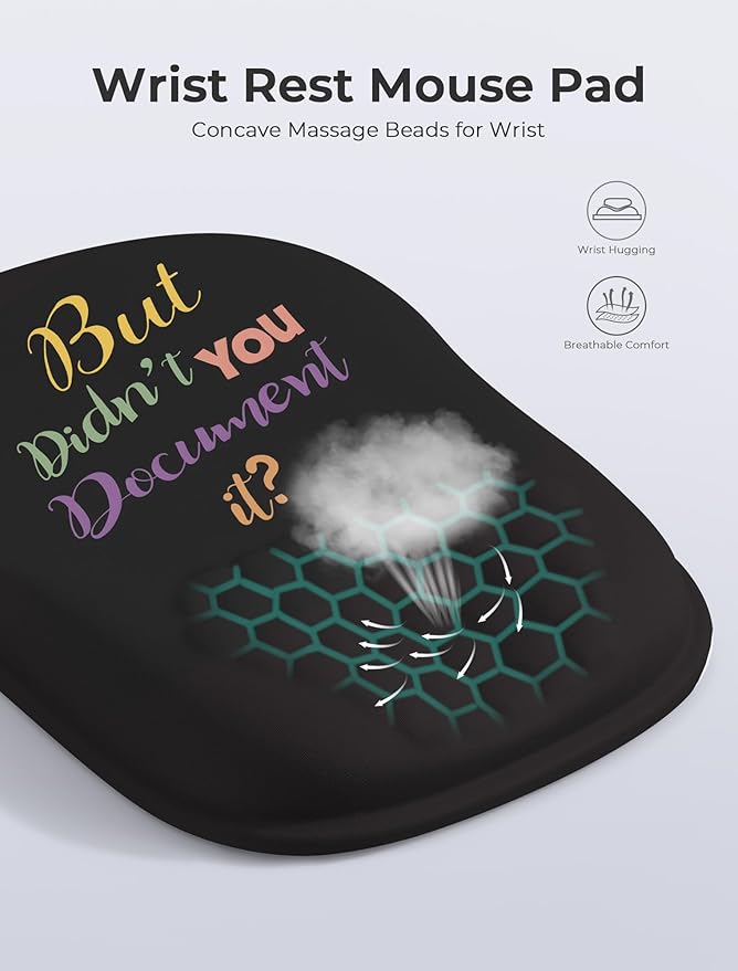 " But Didn't You Document It Funny Office Ergonomic Mouse Pad for Carpal Tunnel Pain Relief, 65% Usable Mouse Area, Memory Foam Wrist Rest for for Office, PC, Gaming