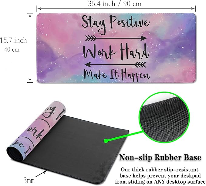 Gaming Desk Mat Large Gaming Mouse Pad Women Office Desk Mat Extra Large Mouse Pad Non-Slip Rubber Base 35.4 X 15.7 for Game Office, Stay Positive Work Hard and Make It Happen