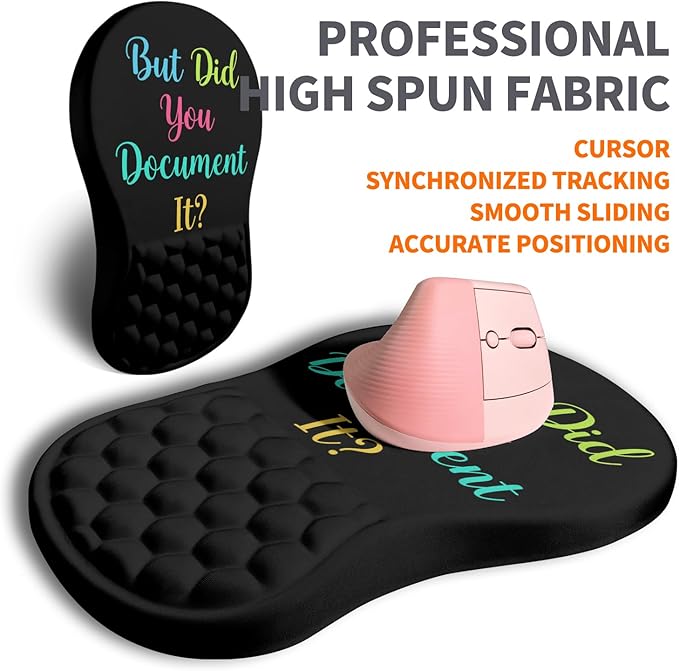 Ergonomic Joint Wrist Support Mouse Pad with Memory Foam Cushion Massage Bump, Carpal Tunnel Mousepad Slope Design for Wrist Rest, 11.8x7.9 in, But Did You Document It